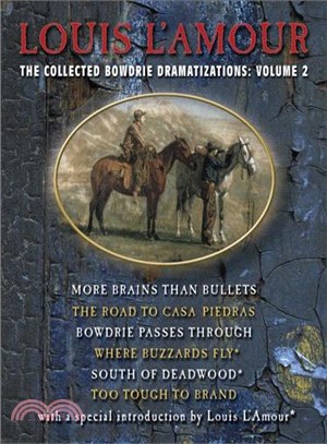 The Collected Bowdrie Dramatizations
