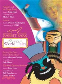 Rabbit Ears Treasury of World Tales—Aladdin and the Magic Lamp / Anansi / East of the Sun, West of the Moon / the Five Chinese Brothers