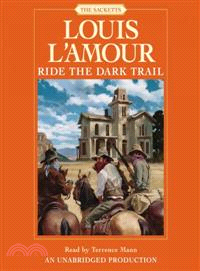 Ride the Dark Trail