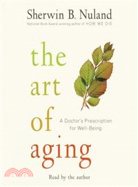 The Art of Aging—A Doctor's Prescription for Well-Being