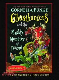 Ghosthunters and the Muddy Monster of Doom! (audio CD, unabridged)