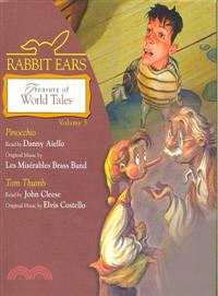 Rabbit Ears Treasury of World Tales―Pinocchio/Tom Thumb