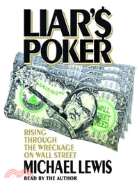 Liar's Poker ─ Rising Through the Wreckage on Wall Street