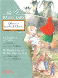 Rabbit Ears Treasury of Storybook Classics―Goldilocks, Little Red Riding Hood, Three Little Pigs, Three Billy Goats Gruff