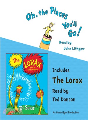 Oh, the Places You'll Go! / The Lorax