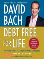 Debt Free for Life: The Finish Rich Plan for Financial Freedom 