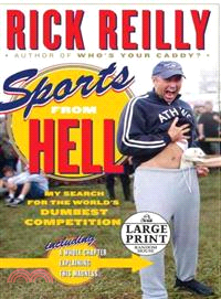 Sports from Hell — My Search for the World's Dumbest Competition