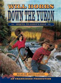 Down the Yukon (audio CD, unabridged)