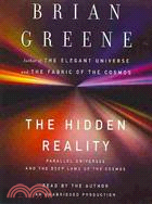 The Hidden Reality ─ Parallel Universes and the Deep Laws of the Cosmos