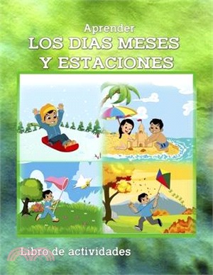 Aprender Los Días Meses Y Estaciones: Libro de Actividades