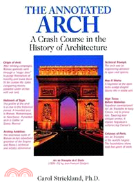 The Annotated Arch ─ A Crash Course in the History of Architecture