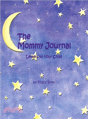 The Mommy Journal ─ Letters to Your Child