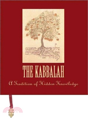 The Kabbalah ─ A Tradition of Hidden Knowledge