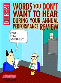 Words You Don't Want to Hear During Your Annual Performance Review—A Dilbert Book