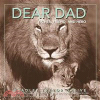 Dear Dad—Father, Friend, And Hero