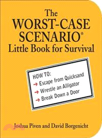 The Worst-case Scenario Little Book for Survival