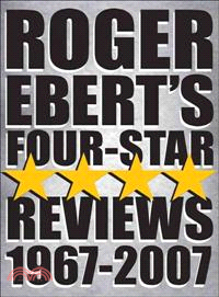 Roger Ebert's Four-Star Reviews, 1967-2007