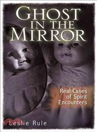 Ghost in the Mirror ─ Real Cases of Spirit Encounters