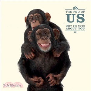 The Two of Us ― Why I'm Nuts About You