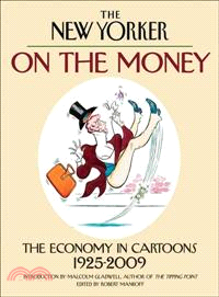 On the Money ─ The Economy in Cartoons, 1925-2009