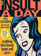 An Insult-a-day 2011 Calendar