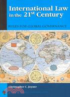 International Law in the 21st Century: Rules for Global Governance