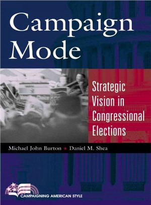 Campaign Mode ─ Strategic Vision in Congressional Elections