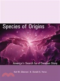 Species of Origins ― America's Search for a Creation Story