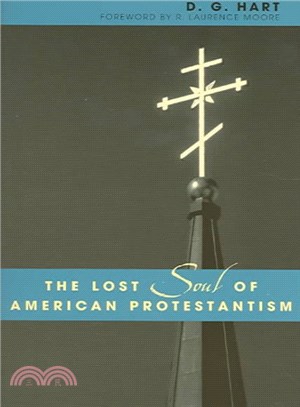 The Lost Soul Of American Protestantism