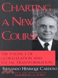 Charting a New Course ― The Politics of Globalization and Social Transformation