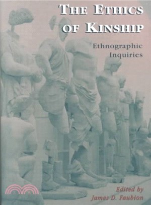 The Ethics of Kinship ― Ethnographic Inquiries