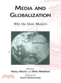 Media and Globalization ─ Why the State Matters