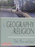 The Geography of Religion ─ Faith, Place, and Space