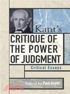 Kant's Critique of the Power of Judgment ─ Critical Essays