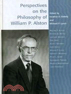 Perspectives on the Philosophy of William A. Alston