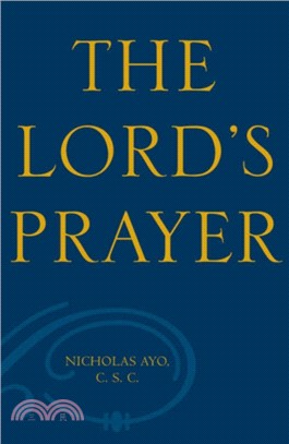 The Lord's Prayer：A Survey Theological and Literary