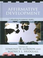 Affirmative Development ─ Cultivating Academic Ability