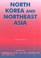 North Korea and Northeast Asia