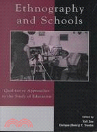 Ethnography and Schools ─ Qualitative Approaches to the Study of Education