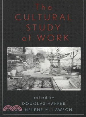 The Cultural Study of Work