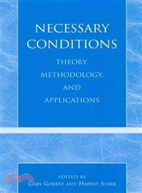 Necessary Conditions ─ Theory, Methodology, and Applications