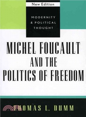 Michael Foucault and the Politics of Freedom