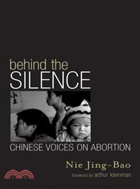 Behind the Silence ─ Chinese Voices on Abortion