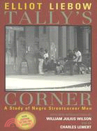 Tally's Corner ─ A Study of Negro Streetcorner Men