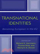 Transnational Identities ─ Becoming European in the EU