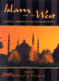 Islam and the West—Critical Perspectives on Modernity