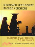 Sustainable Development In Crisis Conditions: Challenges of War, Terrorism, and Civil Disorder