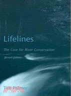 Lifelines: The Case for River Conservation