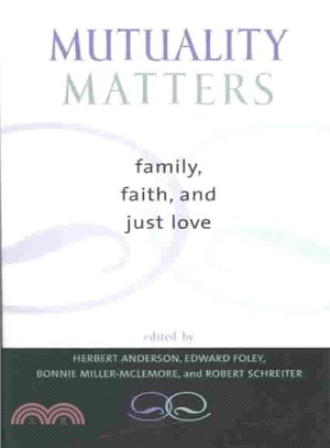 Mutuality Matters ─ Family, Faith, and Just Love