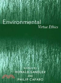 Environmental Virtue Ethics